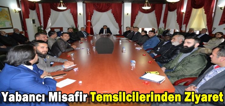 Yabancı Misafir Temsilcilerinden Ziyaret