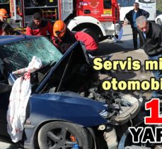 MİDİBÜS İLE OTOMOBİL ÇARPIŞTI: 12 YARALI