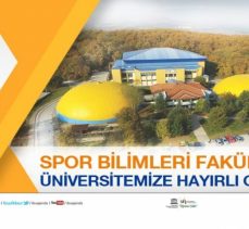 BAİBÜ’de Spor Bilimleri Fakültesi kuruldu