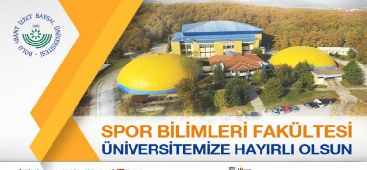 BAİBÜ’de Spor Bilimleri Fakültesi kuruldu