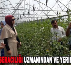 ÖĞRETMENLER SERACILIĞI UZMANINDAN VE YERİNDE ÖĞRENİYOR