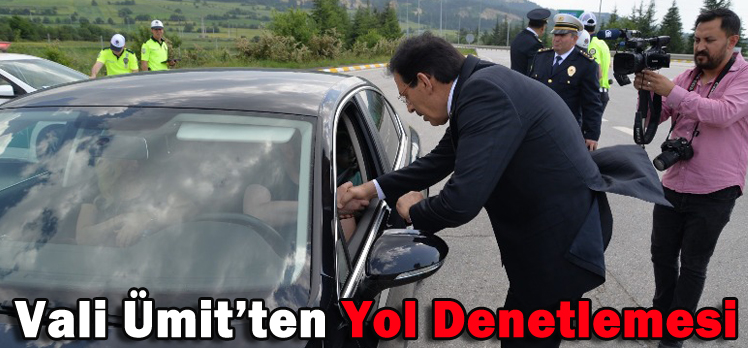 Vali Ümit’ten Yol Denetlemesi