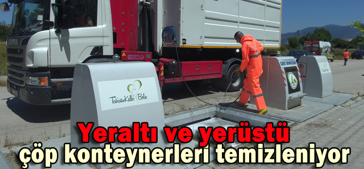 Yeraltı ve yerüstü çöp konteynerleri temizleniyor