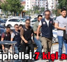 FETÖ şüphelisi 7 kişi adliyede