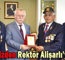 Gazilerimizden Rektör Alişarlı’ya Ziyaret