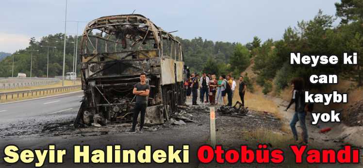 Seyir Halindeki Otobüs Yandı