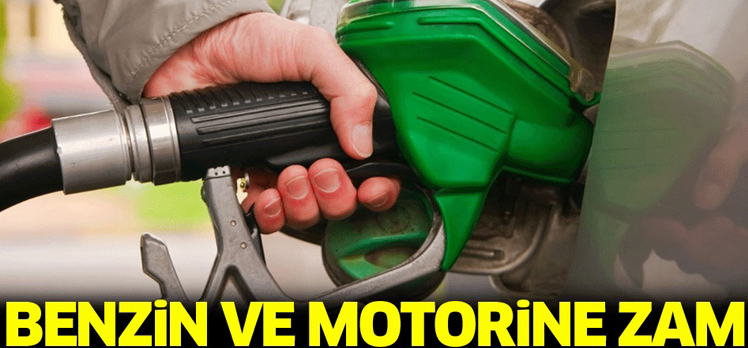 Benzin ve motorinde fiyat artışı