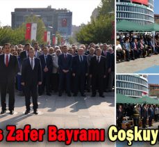 30 Ağustos Zafer Bayramı Coşkuyla Kutlandı