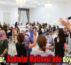 Bolulu kadınlar, Kadınlar Matinesi’nde doyasıya eğlendi