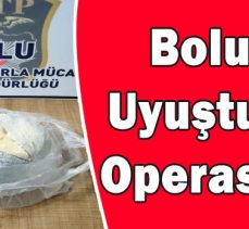 UYUŞTURUCU OPERASYONU