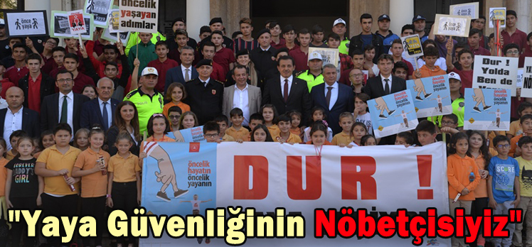 “Yaya Güvenliğinin Nöbetçisiyiz”