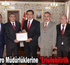 Tapu ve Kadastro Müdürlüklerine “Erişilebilirlik Belgesi” Verildi