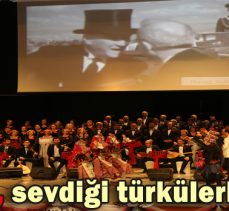 Atatürk, sevdiği türkülerle anıldı