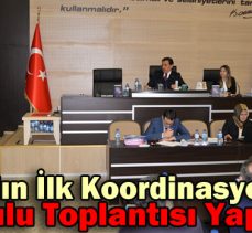 Yılın İlk Koordinasyon Kurulu Toplantısı Yapıldı