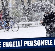 Hamile ve Engelli Personele Kar Tatili