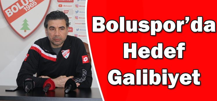 Boluspor’da Hedef Galibiyet