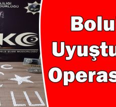 Bolu’da Uyuşturucu Operasyonu