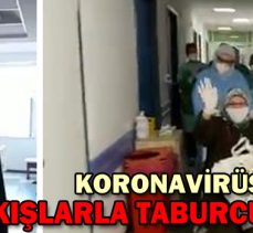 KORONAVİRÜSÜ YENDİ/ALKIŞLARLA TABURCU EDİLDİ