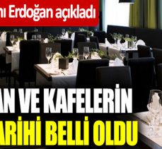 Restoran ve kafelerin açılış tarihi belli oldu