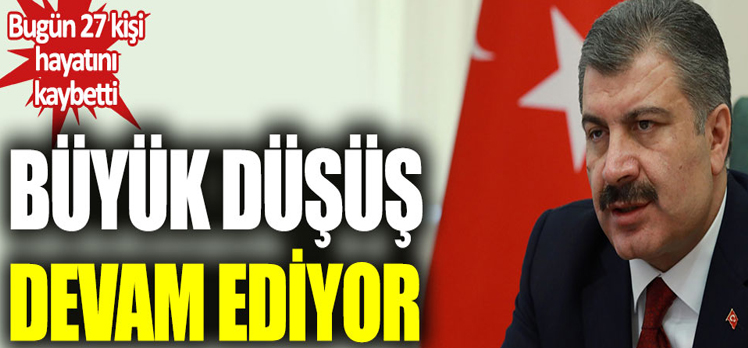 Korona virüsten bugün 27 kişi hayatını kaybetti Korona virüsten bugün 27 kişi hayatını kaybetti