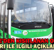 BELEDİYE’DEN KISITLANAN OTOBÜS SEFERLERİ İLE İLGİLİ AÇIKLAMA