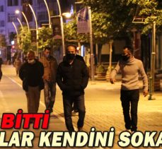 YASAK BİTTİ/BOLULULAR KENDİNİ SOKAĞA ATTI