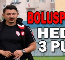 BOLUSPOR’DA HEDEF 3 PUAN