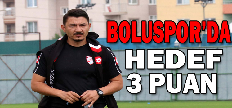 BOLUSPOR’DA HEDEF 3 PUAN