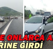 TEM’DE ONLARCA ARAÇ BİRBİRİNE GİRDİ