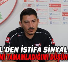 FIRAT GÜL’DEN İSTİFA SİNYALİ