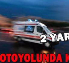 Tem otoyolunda tıra çarpan kamyondaki 2 kişi yaralandı