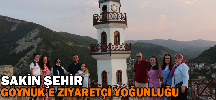 SAKİN ŞEHİR GÖYNÜK’E ZİYARETÇİ YOĞUNLUĞU