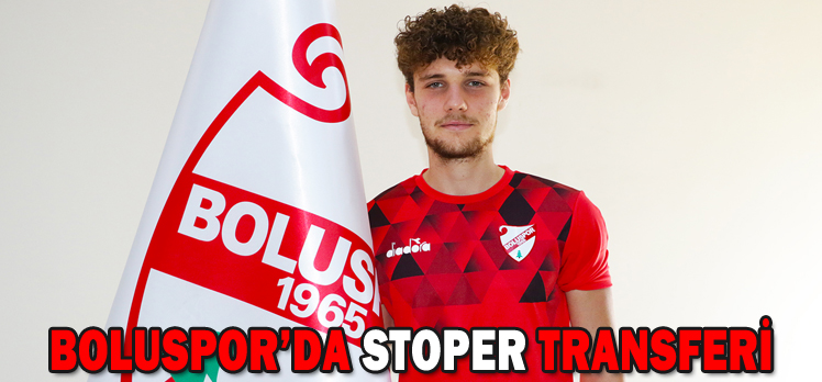 BOLUSPOR’DA STOPER TRANSFERİ