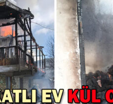 İKİ KATLI EV KÜL OLDU