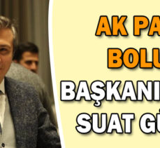 AK PARTİ BOLU İL  BAŞKANI ADAYI SUAT GÜNER