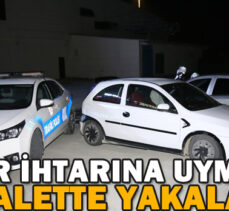 DUR İHTARINA UYMADI TUVALETTE YAKALANDI