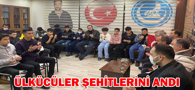 ÜLKÜCÜLER ŞEHİTLERİNİ ANDI