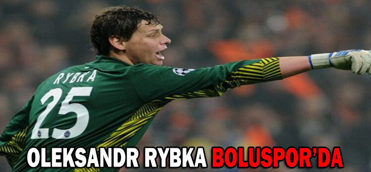 Oleksandr Rybka, Boluspor’da