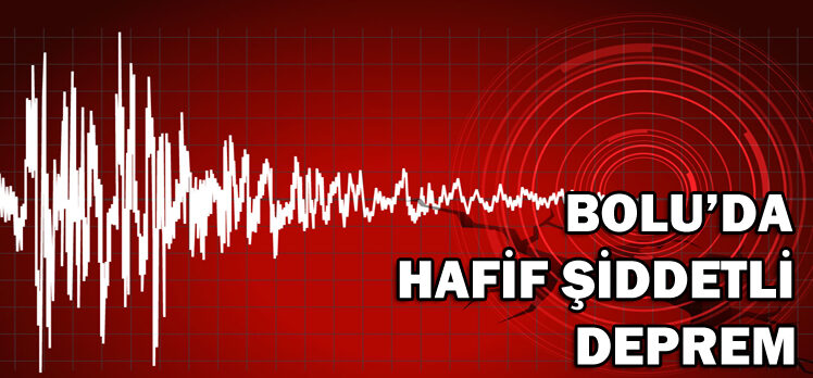 Bolu’da 3.4 Şiddetinde Deprem