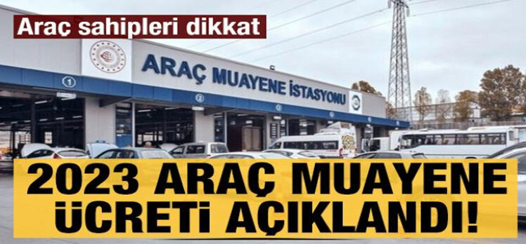 TÜVTÜRK araç muayene ücretleri belli oldu