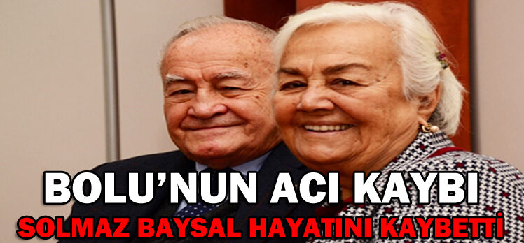 SOLMAZ BAYSAL HAYATINI KAYBETTİ