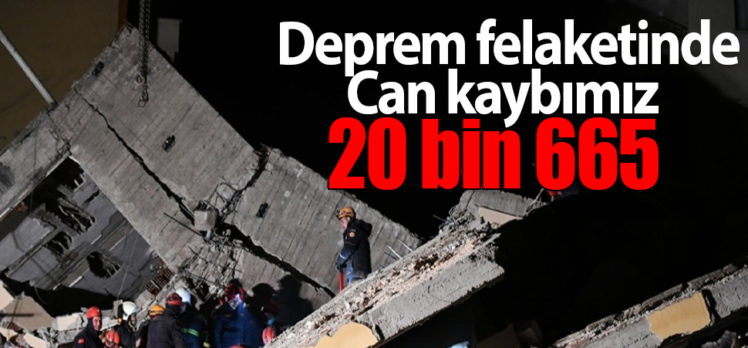 Deprem felaketinde 6’ncı gün: Acı bilanço açıklandı
