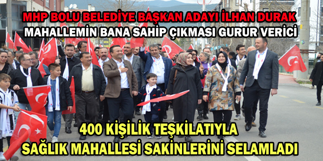 400 KİŞİLİK TEŞKİLATIYLA SAĞLIK MAHALLESİ SAKİNLERİNİ SELAMLADI